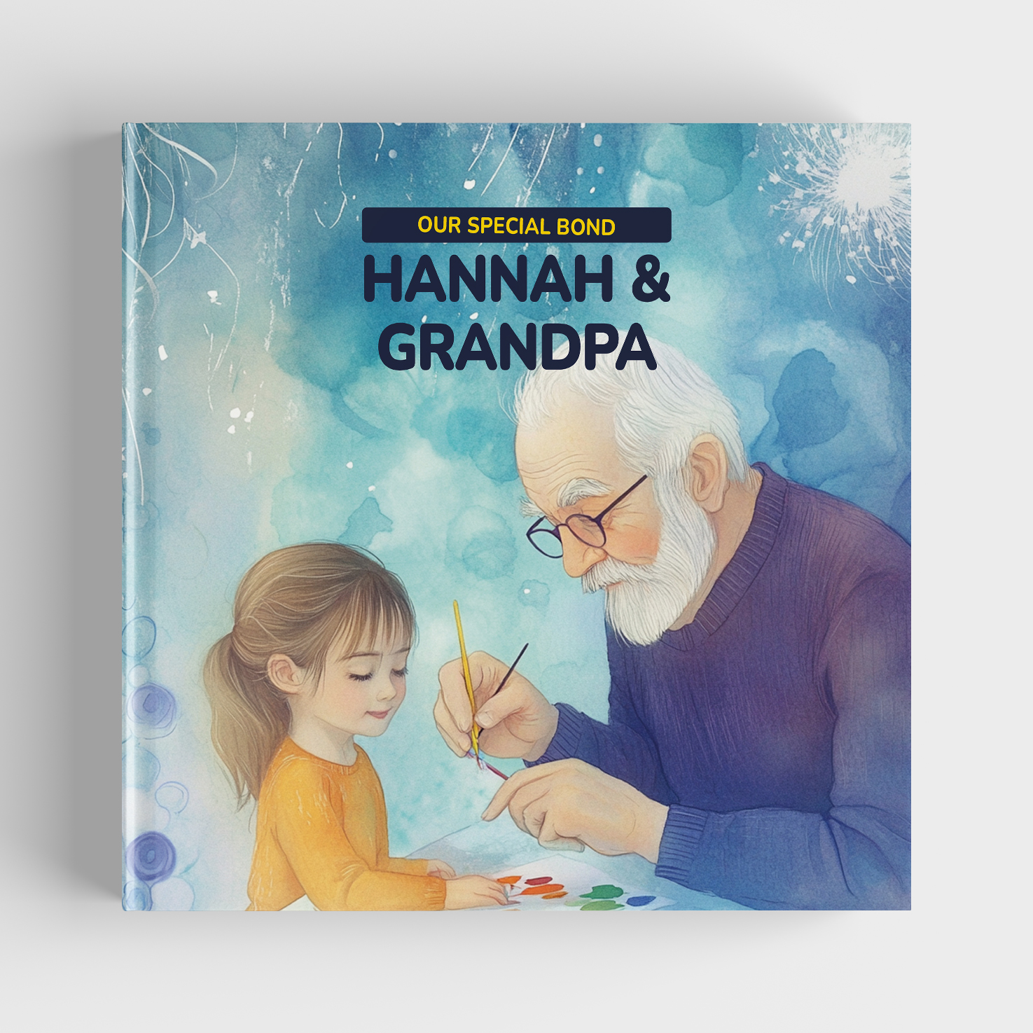 Grandparent storybook 'Our Special Bond - Hannah & Grandpa' showing grandfather and granddaughter creating art together